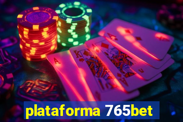 plataforma 765bet